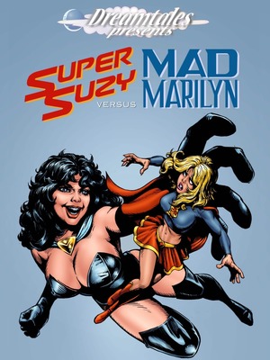 DraemTalesComix- Super Suzy Vs Mad Marilyn 8muses Porncomics