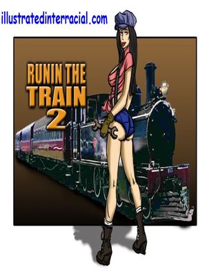 Runnin A Train 2- illustrated interracial 8muses Interracial Comics